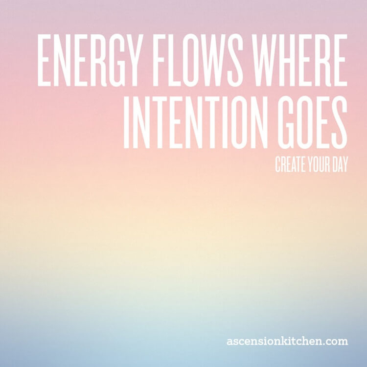 energy flows intention goes